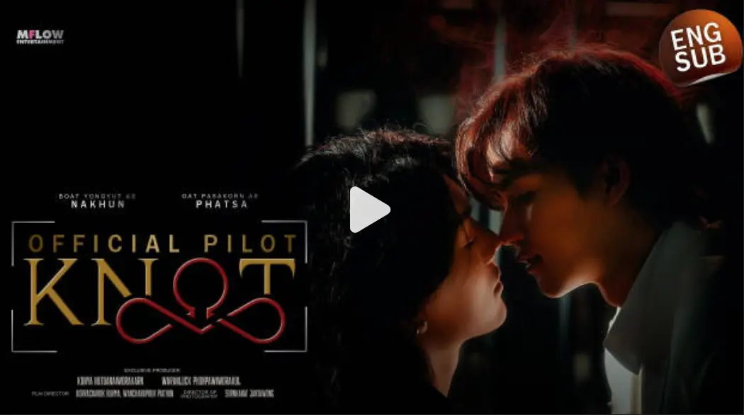 2025双男主奇幻泰剧《结缘》KNOT全集1080P高清免费在线观看-《结缘》无删减完整版流畅播放